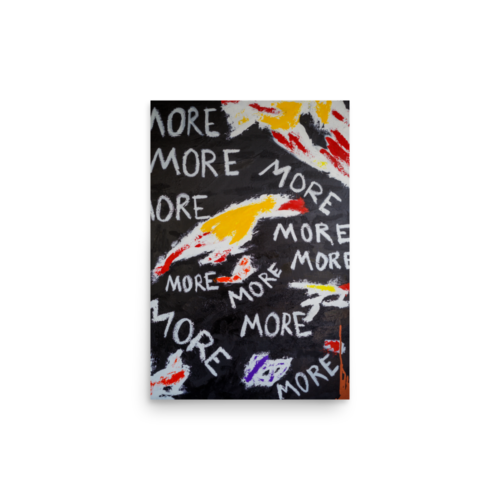 More More More art print for sale by Uzoma Obasi