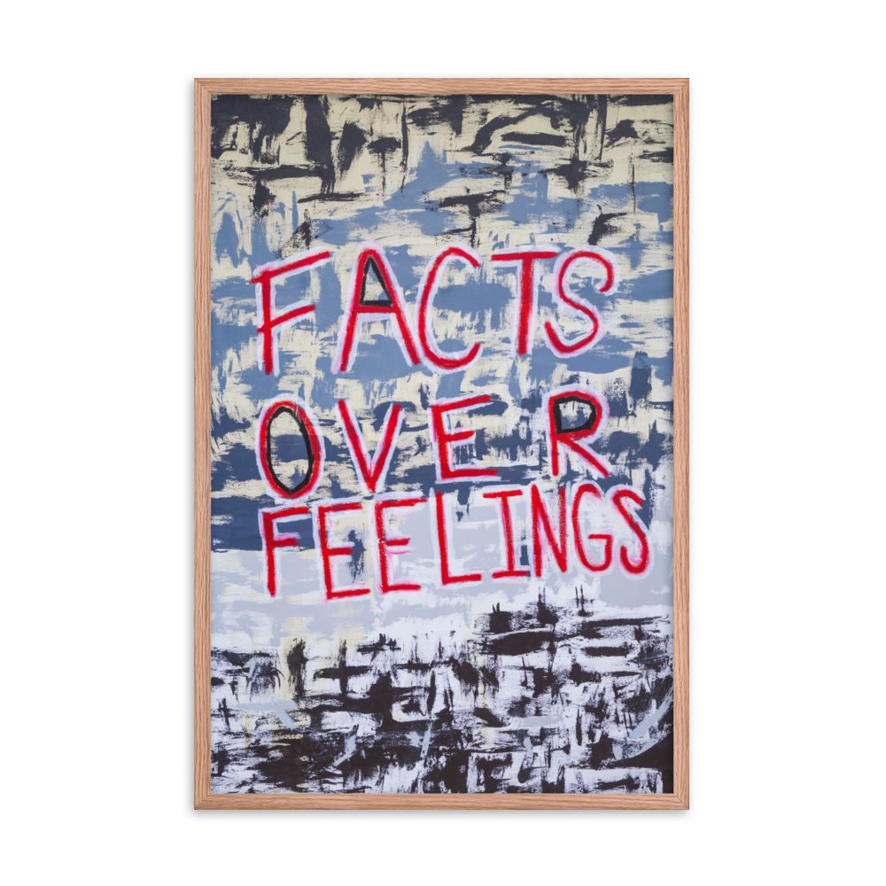 Facts Over Feeling Framed Art Print by Uzoma Obasi